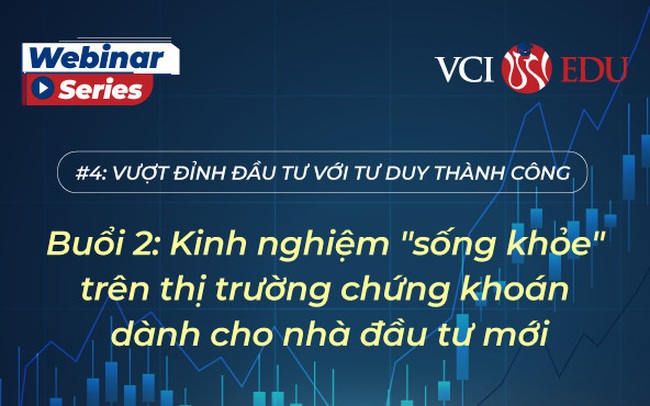 Kinh nghiệm sống khỏe trên thị trường chứng khoán Việt Nam